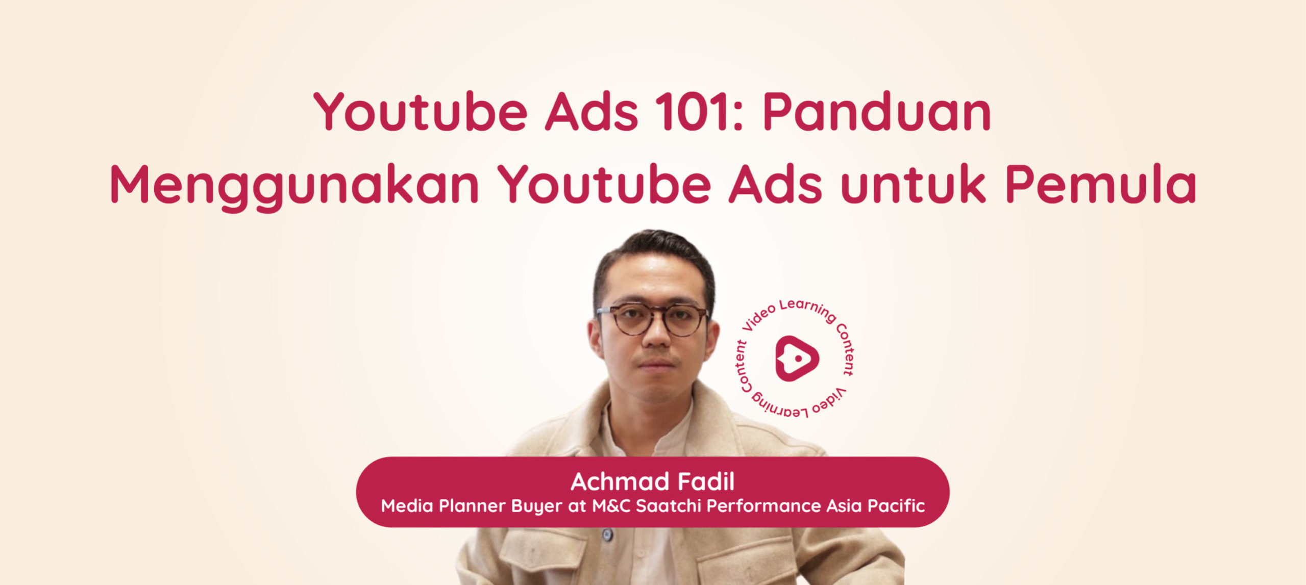 Youtube ads 101 : Panduan menggunakan Youtube ads untuk Pemula