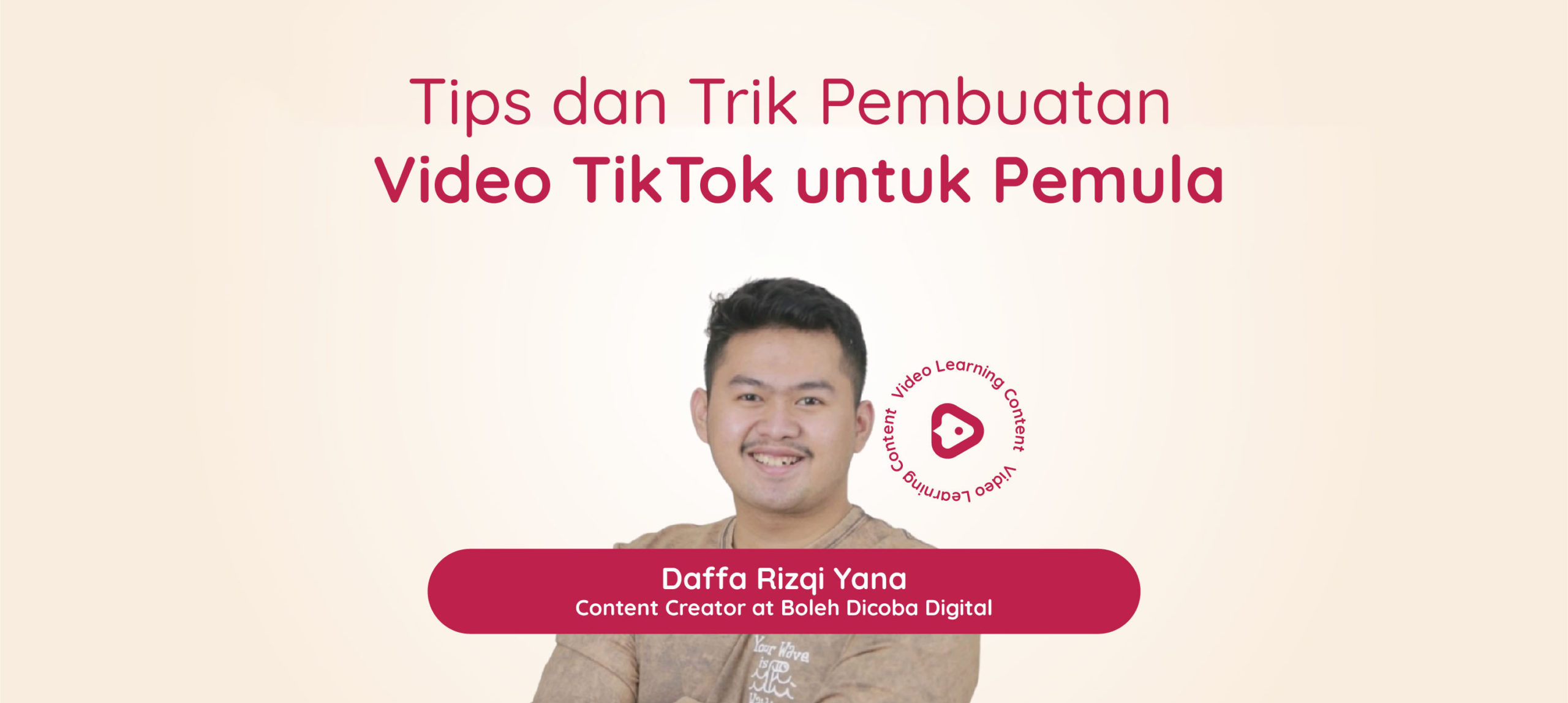 Tips dan Trik Pembuatan  Video TikTok untuk Pemula